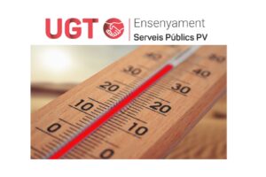 UGT denuncia a la Inspecció de Treball les altes temperatures que pateixen alumnat, professorat i personal no docent a les aules