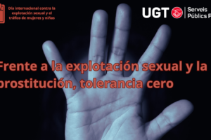 UGT Serveis Públics dice no a la explotación sexual