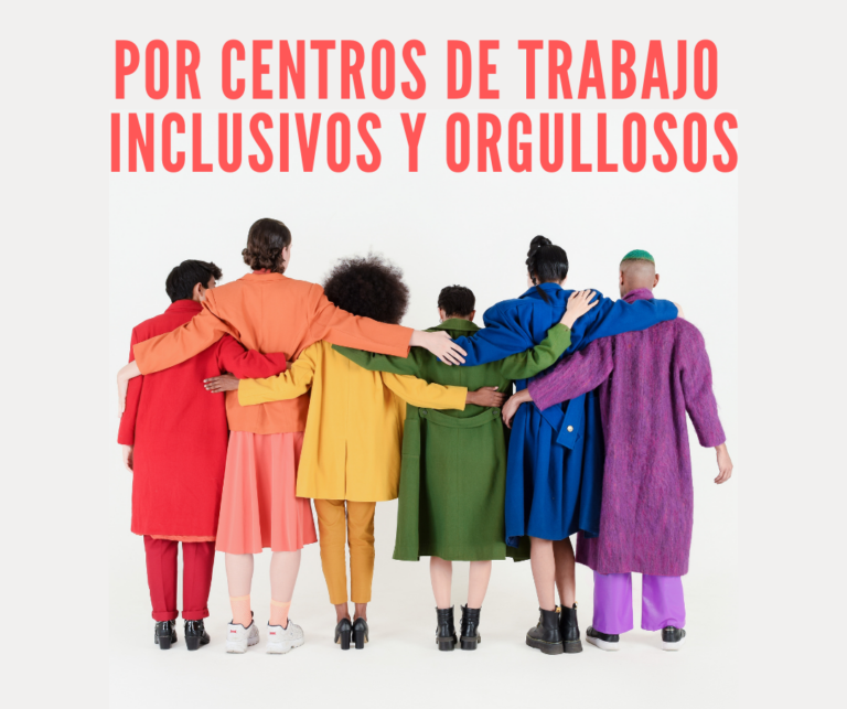 Lee más sobre el artículo Día Internacional del Orgullo LGTBI: Por unos centros de trabajo inclusivos y orgullosos