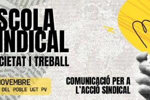 Torna l’escola sindical de UGT: Comunicació per a l’acció sindical