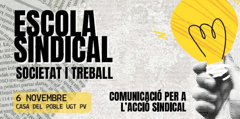 Lee más sobre el artículo Torna l’escola sindical de UGT: Comunicació per a l’acció sindical