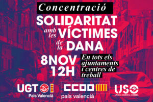 CCOO PV y UGT PV convocan concentraciones en solidaridad con las víctimas de la DANA