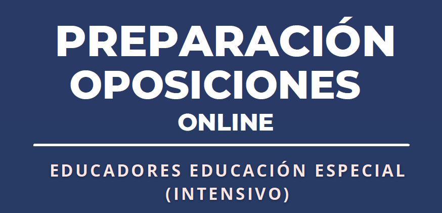 En este momento estás viendo Curso on line para la preparación de oposiciones de educadores y educadoras de educación especial de la GVA