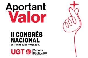 II Congrés Nacional d’UGT Serveis Públics: Aportant valor