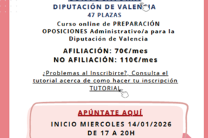 Curso on line: Preparación de oposiciones para plazas de administrativas/os en la Diputación de Valencia (47 plazas)