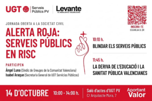 UGT organiza la jornada "Alerta roja: servicios públicos en riesgo"UGT organiza la jornada «Alerta roja: servicios públicos en riesgo»
