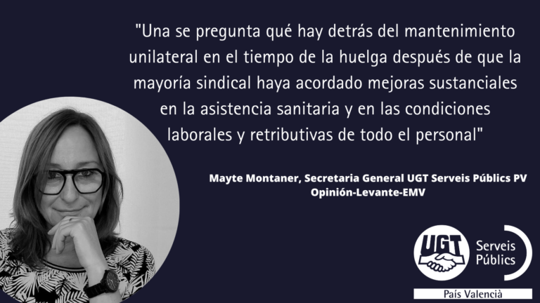 Lee más sobre el artículo Mayte Montaner (Opinión): «Lo que la huelga de sanidad esconde»