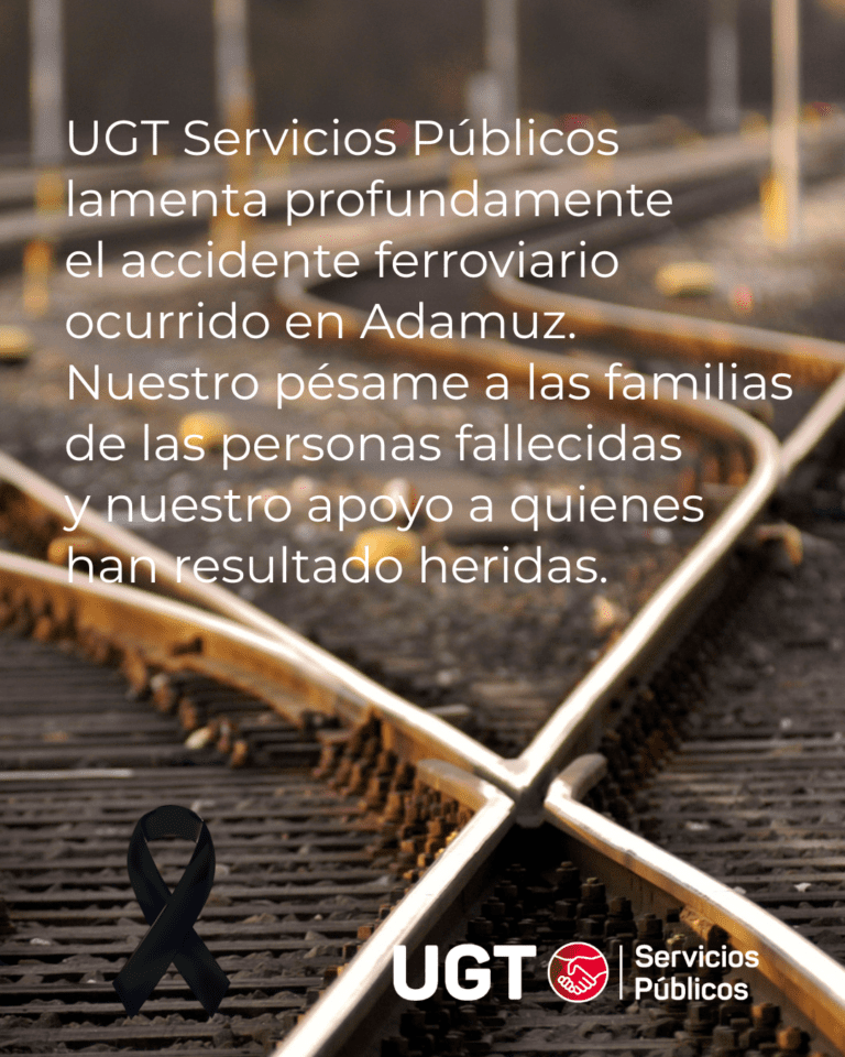 Lee más sobre el artículo UGT  expresa su pesar por el accidente ferroviario ocurrido en Adamuz