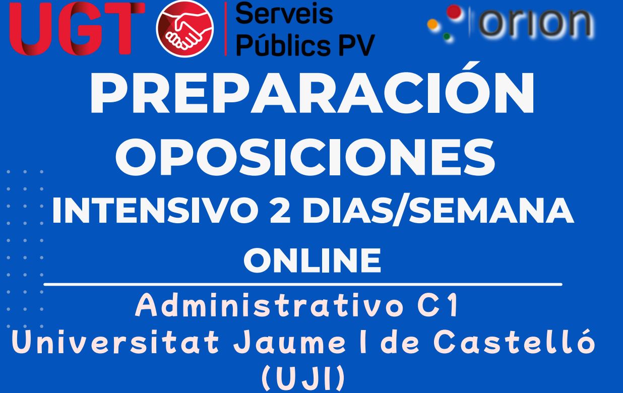 En este momento estás viendo Curso de preparación de oposiciones para Administrativo C1  de la UJI