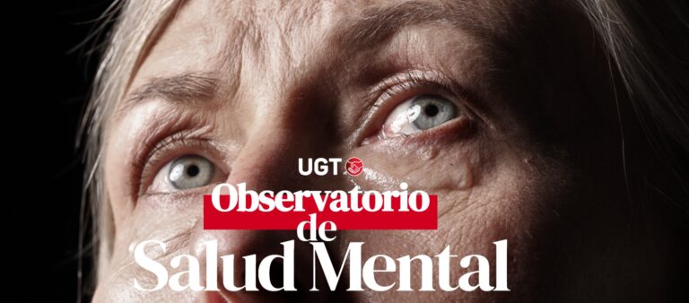 Lee más sobre el artículo UGT pone en marcha el Observatorio para la Salud Mental