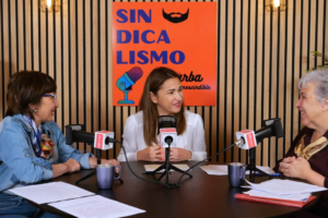 El podcast feminista #Sindicalismo sin barba aborda el mundo de los cuidados